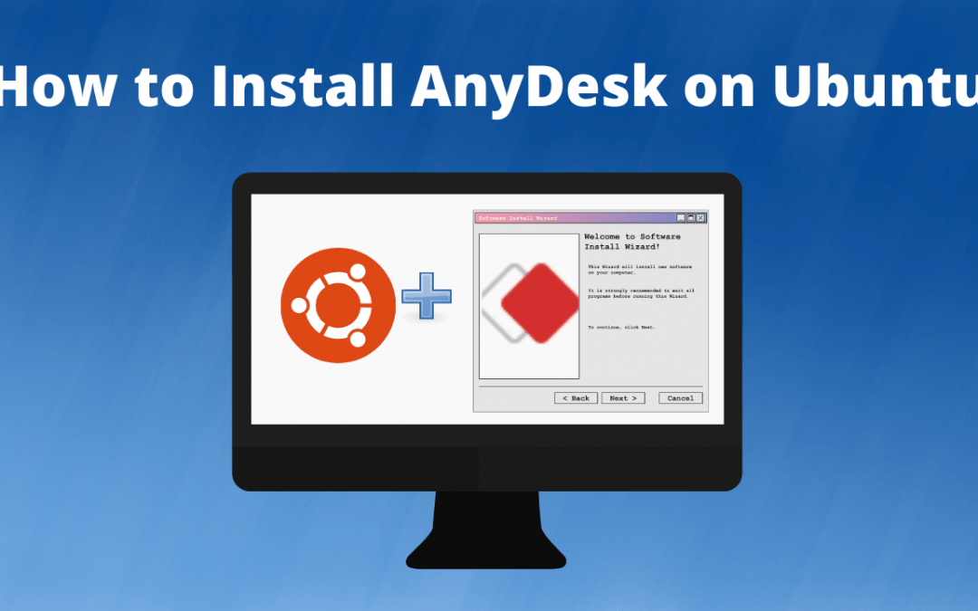 How to Install AnyDesk on Ubuntu 16.04 | 17.10 | 18.04 Desktop