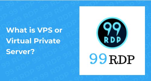 What Is VPS Or Virtual Private Server?