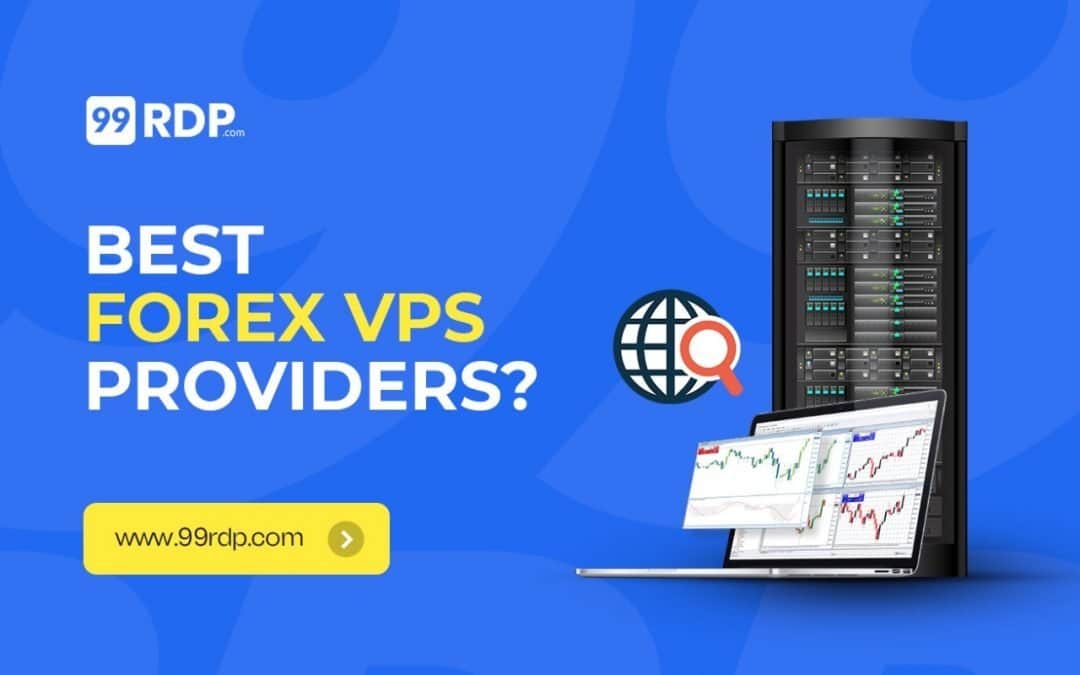 Best Forex VPS Providers