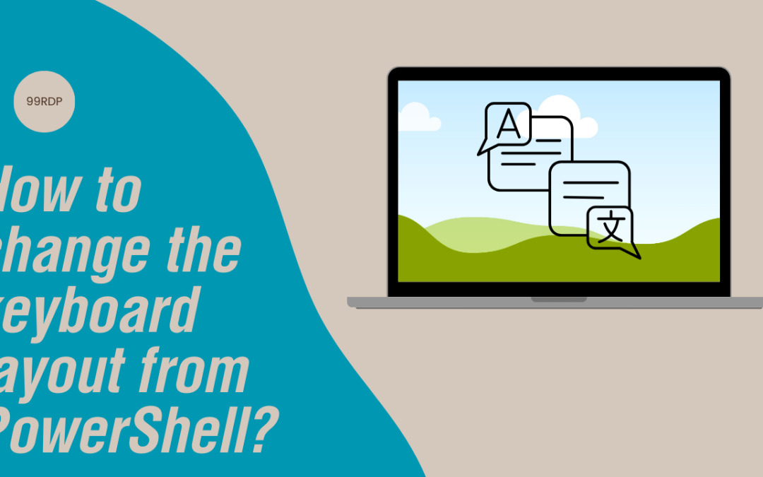 How to change the keyboard layout from PowerShell?