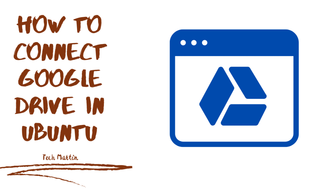 How to Connect Google Drive in Ubuntu