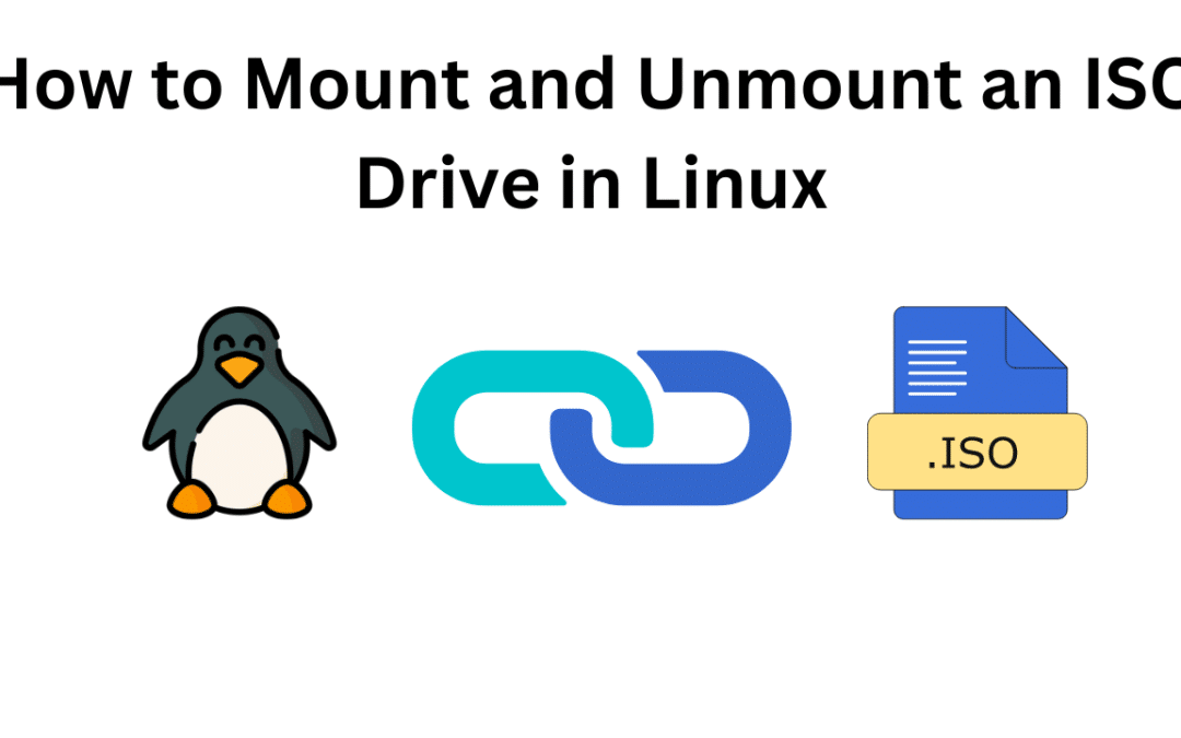 How to Mount and Unmount an ISO Drive in Linux