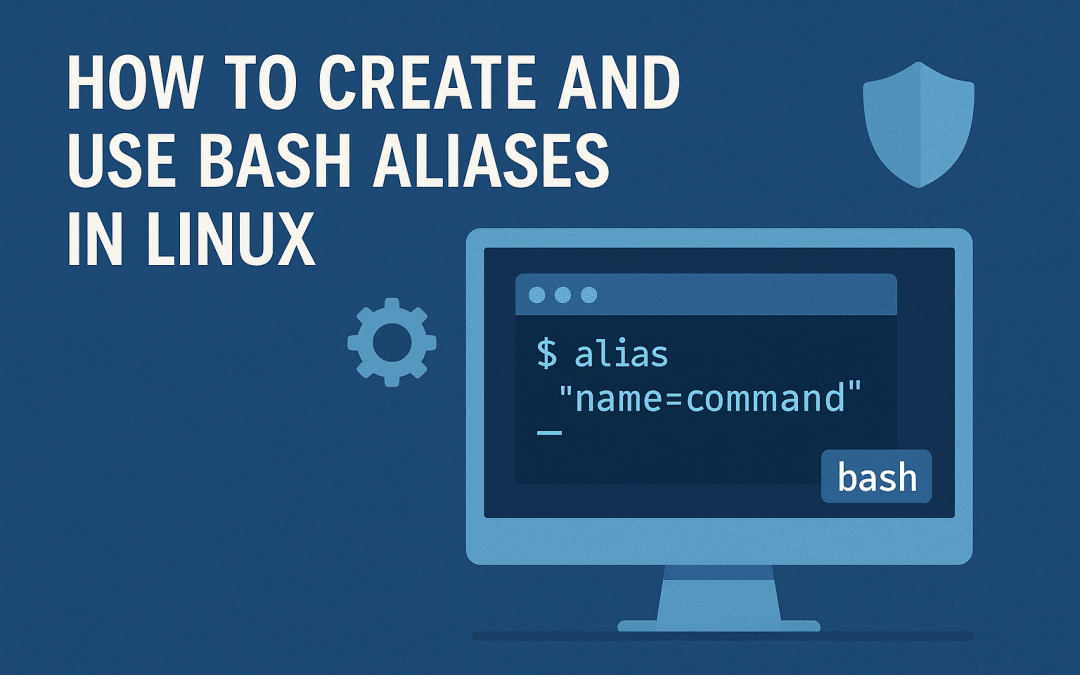 How to Create and Use Bash Aliases in Linux