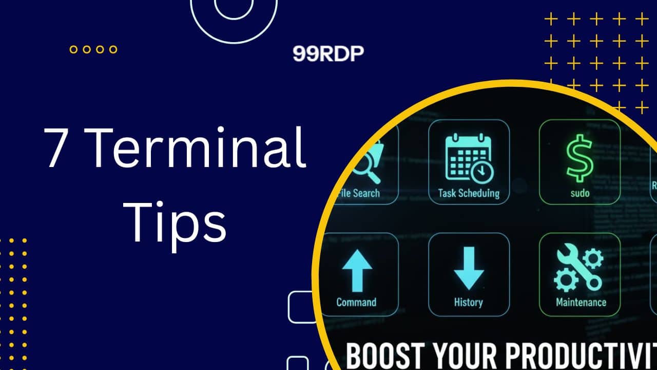 Terminal Tips